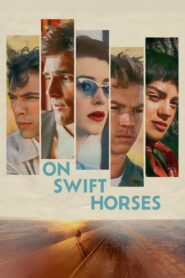 On Swift Horses (2024) Hindi Dubbed
